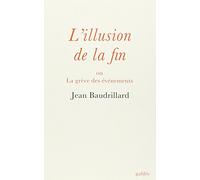 L'illusion de la fin ou La grève des événements: 0000