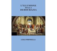 L'illusione della democrazia