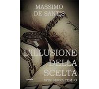 L'illusione della scelta