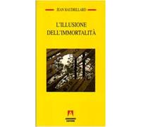 L' illusione dell'immortalità