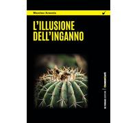 L'illusione dell'inganno