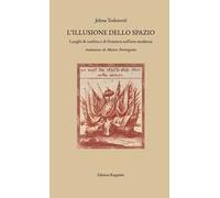 L'illusione dello spazio. Luoghi di confine e di frontiera nell'arte moderna