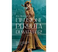L'illusione perduta di Mata Hari