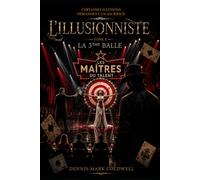 L'illusionniste: La 3ème balle