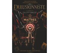 L'illusionniste Tome 4: La 3ème balle