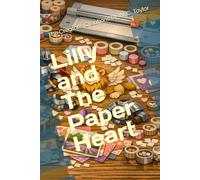 Lilly and The Paper Heart: 1