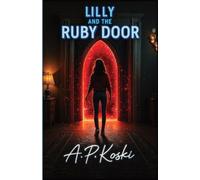 Lilly and the Ruby Door