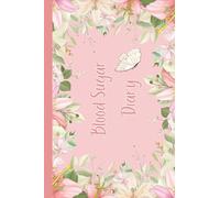 Lilly Blood Sugar Diary: A Compact 2-Year Logbook to Track Glucose Levels with Ease