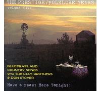 Lilly Brothers,the - Have a Feast Here Tonight!