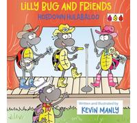 Lilly Bug and Friends: Hoedown Hulabaloo