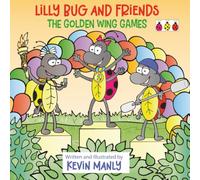 Lilly Bug and Friends: The Golden Wing Games