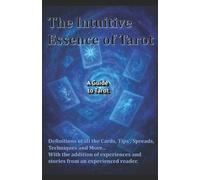 Lilly Essence The Intuitive Essence of Tarot (Tascabile)