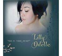 Lilly Odelle - This Is Your Heart