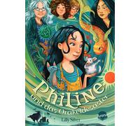 Lilly Silver Si Philine und das Orakeldesaster (1): Ein turbu (Copertina rigida)