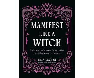Lilly Statham Manifest Like a Witch (Copertina rigida)