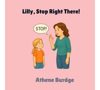 Lilly, Stop Right There!