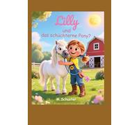 Lilly und das Schüchterne Pony