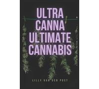 Lilly Van Der Post UltraCanna (Tascabile)