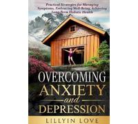 Lillyin Love Overcoming Anxiety and Depression (Tascabile)