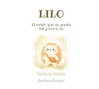 Lilo: El erizo que se gustaba tal y como era