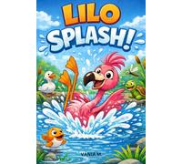 LILO SPLASH: Una storia buffa per ridere insieme.