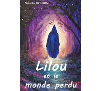 Lilou et le monde perdu
