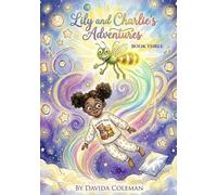 Lily and Charlie’s Adventures - BOOK THREE