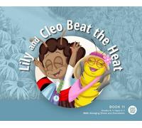 Lily and Cleo Beat the Heat (Copertina rigida)