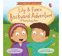 Lily and Finn’s Backyard Adventure: Bunny, Puppy, Bear