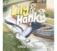 Lily and Hank, an unlikely friendship (paperback)