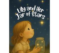 Lily and Her Jar of Stars