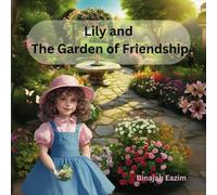 Lily and The Garden of Friendship