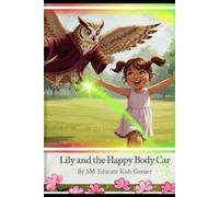 Lily and the Happy Body Car