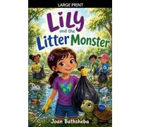 Lily and the Litter Monster
