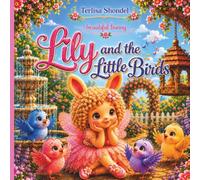 LILY AND THE LITTLE BIRDS