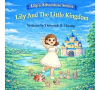 Lily And The Little Kingdom