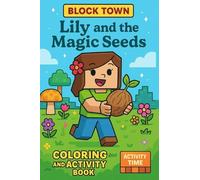 LILY AND THE MAGIC SEEDS: Cute Drawing, Mazes, Comics, and Colouring Fun for Children