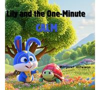 Lily and the One-Minute Calm
