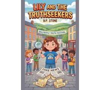 Lily and The Truth Seekers: 2