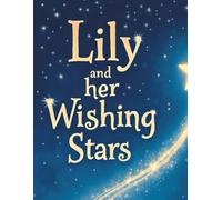 Lily and the Wishing Stars