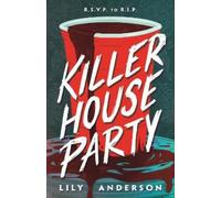 Lily Anderson Killer House Party (Copertina rigida)