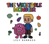Lily Barrass The Vegetable Monster (Tascabile)