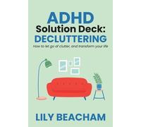 Lily Beacham ADHD Solution Deck (Tascabile) ADHD Solution Deck