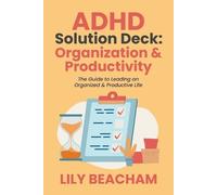 Lily Beacham ADHD Solution Deck (Tascabile) ADHD Solution Deck