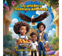 Lily & Ben's Victorious Adventure