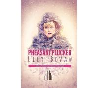 Lily Bevan Pheasant Plucker (Tascabile)
