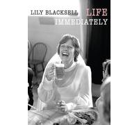 Lily Blacksell Life Immediately (Tascabile)