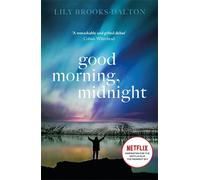 Lily Brooks-Dalton Good Morning, Midnight (Tascabile)