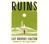 Lily Brooks-Dalton Ruins (Copertina rigida)
