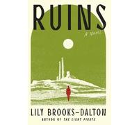 Lily Brooks-Dalton Ruins (Tascabile)